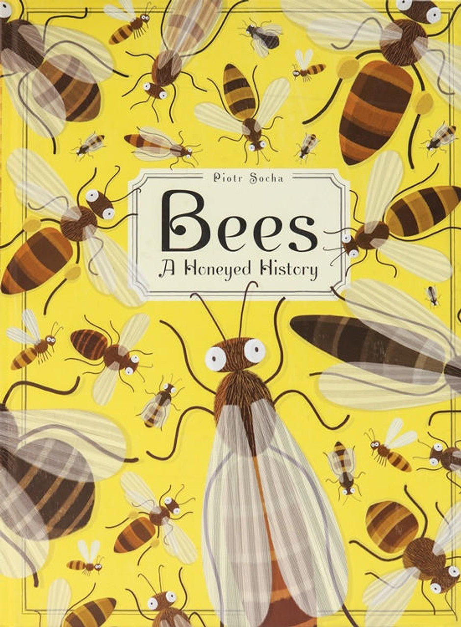 Bees A Honeyed History