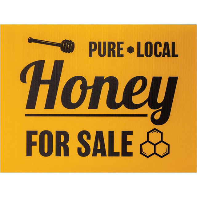 Sign - “Pure Local Honey For Sale”