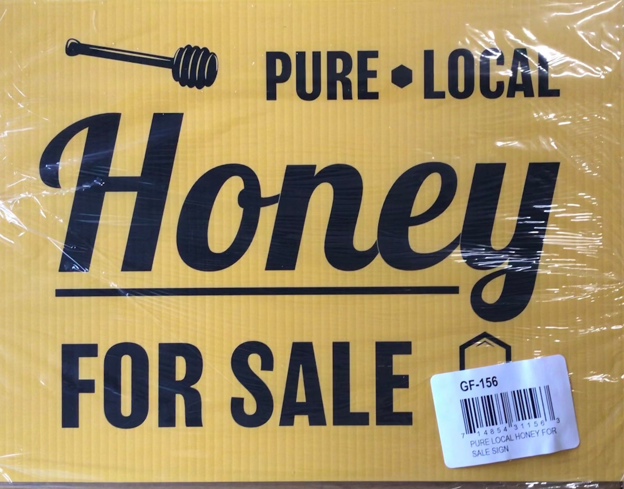 Sign - “Pure Local Honey For Sale”